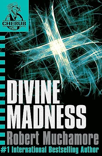 Divine Madness (CHERUB, #5)
