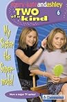 My Sister the Supermodel (Two of a Kind, #6)