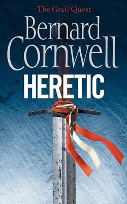 Heretic (The Grail Quest, #3) by Bernard Cornwell [Paperback]