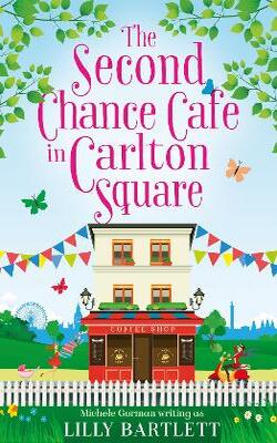 The Second Chance Café in Carlton Square (The Carlton Square #2)