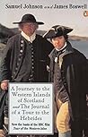 A Journey to the Western Islands of Scotland and The Journal of a Tour to the Hebrides