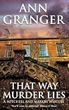 That Way Murder Lies (Mitchell and Markby Village, #15)