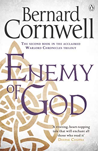 Enemy of God (The Warlord Chronicles, #2)