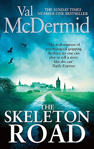 The Skeleton Road (Inspector Karen Pirie #3)
