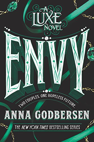 Envy (Luxe, #3)