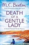 Death of a Gentle Lady (Hamish Macbeth, #23)