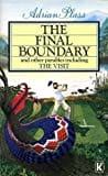 The Final Boundary: and other parables including THE VISIT