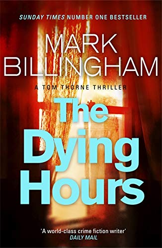 The Dying Hours (Tom Thorne, #11)