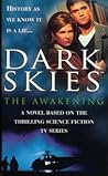 Dark Skies: The Awakening