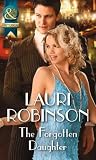 The Forgotten Daughter (Mills & Boon Historical)