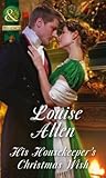 His Housekeeper's Christmas Wish (Lords of Disgrace #1)