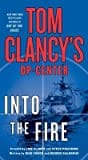 Tom Clancys Op-Center: Into the Fire: A Novel