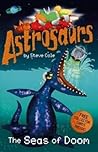 The Seas of Doom (Astrosaurs, #3)