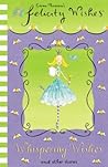 Whispering Wishes (Felicity Wishes)