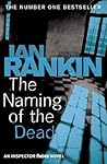 The Naming of the Dead (Inspector Rebus, #16)