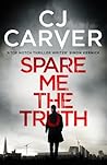 Spare Me the Truth (Dan Forrester #1)