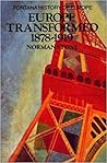 Europe Transformed, 1878-1919