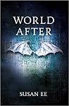World After (Penryn & the End of Days, #2)