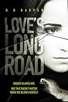 Love's Long Road