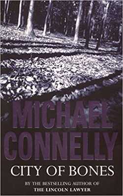 City Of Bones (Harry Bosch, #8; Harry Bosch Universe, #11)