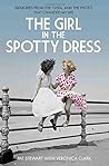The Girl in the Spotty Dress: Memories From the 1950s and the Photo That Changed My Life