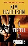 A Fistful of Charms (The Hollows, #4)