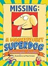 Missing - A magnificient Super Dog
