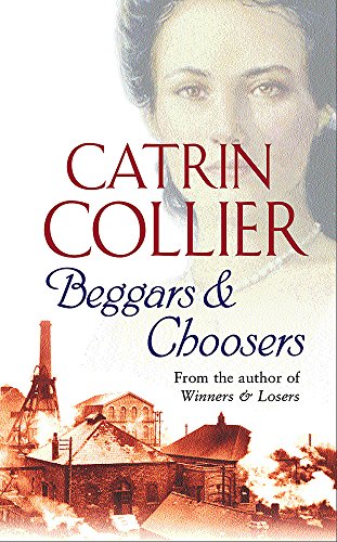 Beggars & Choosers by Collier, Catrin