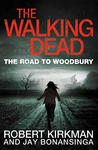 The Road to Woodbury (The Walking Dead #2)