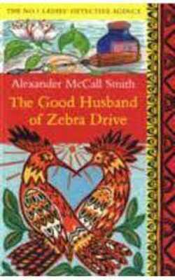 The Good Husband of Zebra Drive (No. 1 Ladies' Detective Agency, #8)
