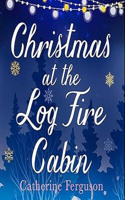 Christmas at the Log Fire Cabin