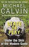 State of Play: Under the Skin of the Modern Game