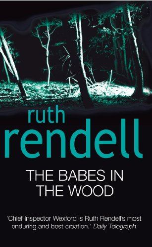 The Babes In The Wood (Inspector Wexford, #19)