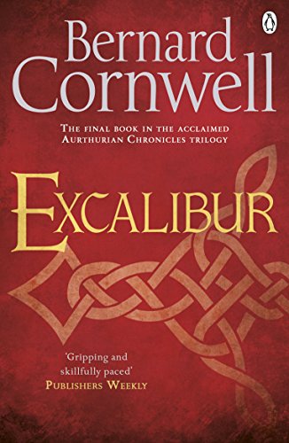 Excalibur (The Warlord Chronicles, #3)