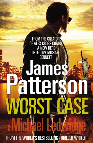 Worst Case (Michael Bennett #3)