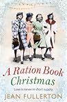 A Ration Book Christmas (East End Ration #2)