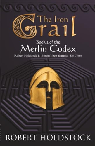 The Iron Grail (The Merlin Codex)
