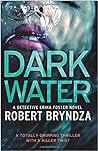 Dark Water (DCI Erika Foster, #3)