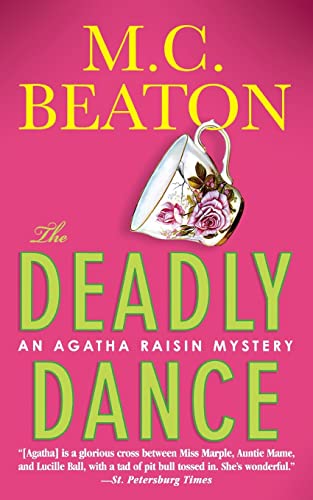 Agatha Raisin and the Deadly Dance (Agatha Raisin, #15)