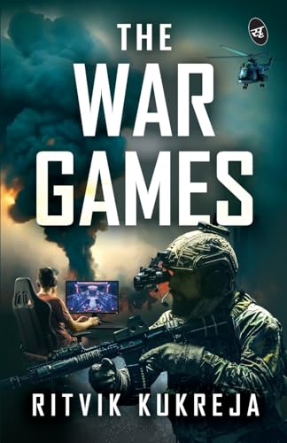 The War Games | A Gamer’s Fight for Love in a War Zone | A Romantic Thriller