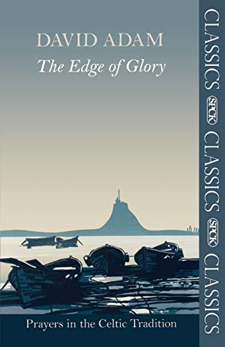 The Edge of Glory : Prayers in the Celtic Tradition