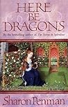 Here Be Dragons (Welsh Princes, #1)