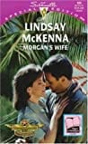 Morgans Wife (Morgans Mercenaries: Love and Danger #1, Morgans Mercenaries #4)