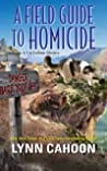 A Field Guide to Homicide (Cat Latimer Mystery #6)