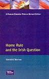 Home Rule and the Irish Question (Seminar Studies)