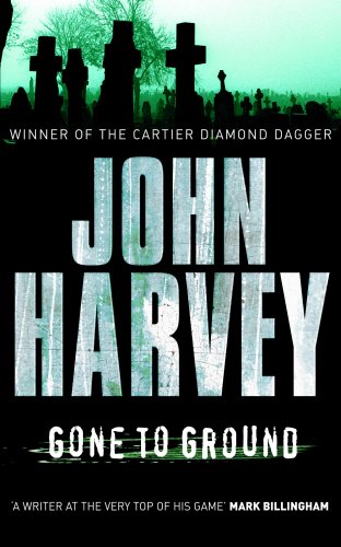 Gone to Ground (Will Grayson and Helen Walker, #1)