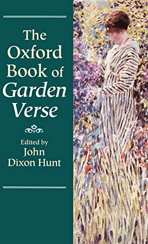 The Oxford Book of Garden Verse (Oxford Books of Verse)