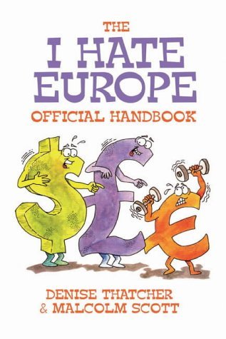 I Hate Europe Official Handbook