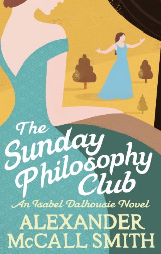 The Sunday Philosophy Club (Isabel Dalhousie, #1)