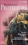 Passionate Protectors: Trapped! / Buried! / Stranded!
